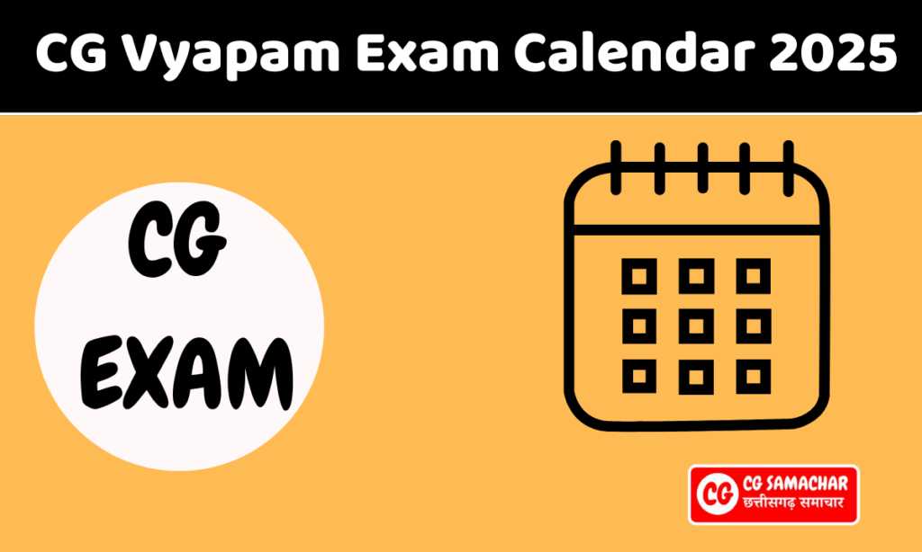 CG Vyapam Exam Calendar 2025